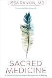 Sacred Medicine (Lissa Rankin) — photo 1